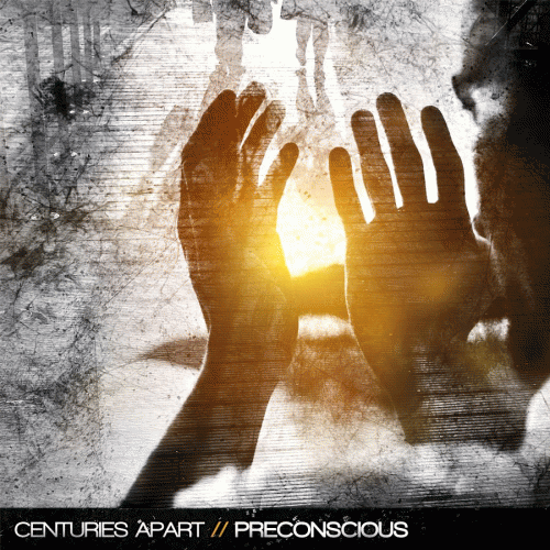 Centuries Apart : Preconscious